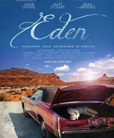 Смотреть Онлайн Эден / Eden [2012]